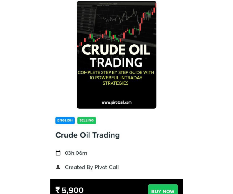 Pivot Call Latest Crude oil Trading Course