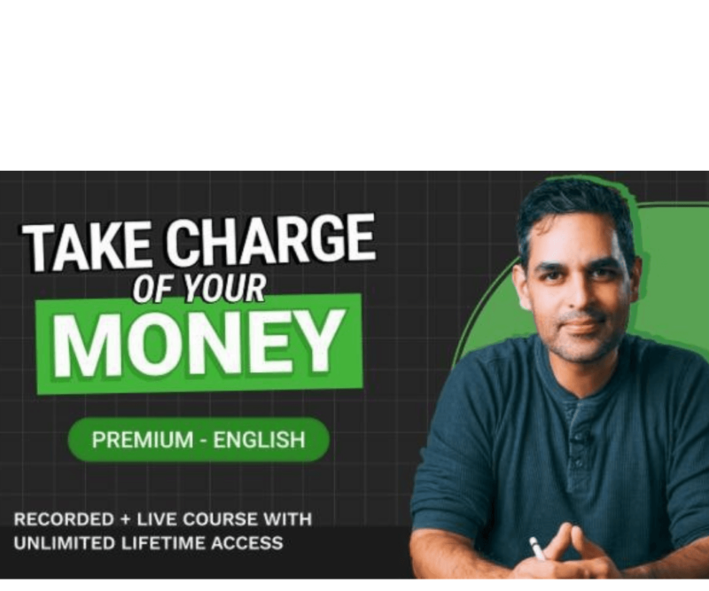 Ankur Warikoo Take Charge of Your Money Course 2024